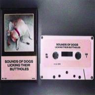 The Sound of Dogs Licking Their Arseholes